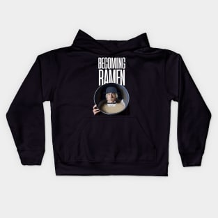 Becoming Ramen No. 3 -- an Asian man wearing a stylish Bowler hat with ramen hair inside a bowl of ramen with the words "Becoming Ramen" above on a Dark Background Kids Hoodie